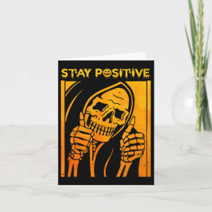 Funny Skull Bleibe Positive Skeletton Halloween Mo Karte