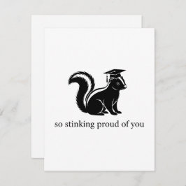 Funny Skunk Graduation Card – So Stinking Proud Feiertagskarte