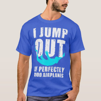 Funny Skydiving Design for Men Skydiver Skydiver S T-Shirt