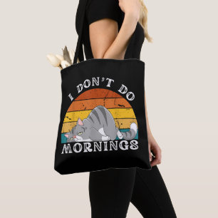 Funny Sleep Katze Ich tue nicht morgens Männer Fra