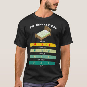 Funny Sleep Lover Lazy My Perfect Day Nickerchen B T-Shirt