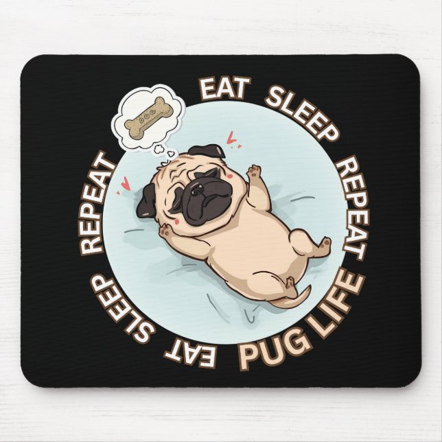 Funny Sleeping Pug Mouse Pad | Eat Sleep Repeat Mousepad (Vorne)