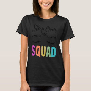Funny Sleepover Squad Nails und Makeup T-Shirt