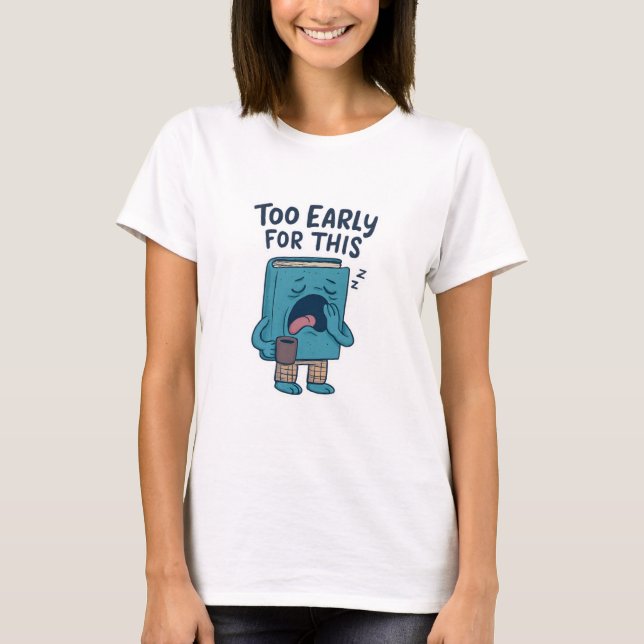 Funny Sleepy Book Back to School T - Shirt (Vorderseite)