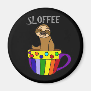 Funny SLOFFEE Sloth Drink Coffee Design Magnet