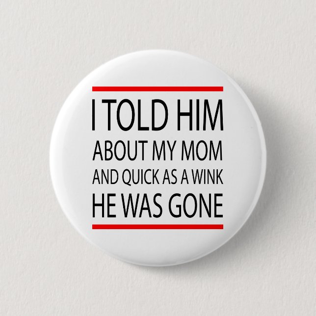 Funny Slogan Button (Vorderseite)