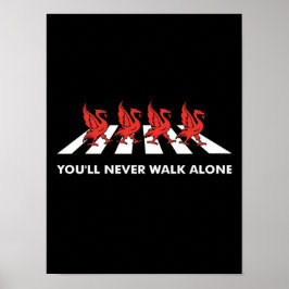 Funny Slogan Football Team Youll nie allein laufen Poster