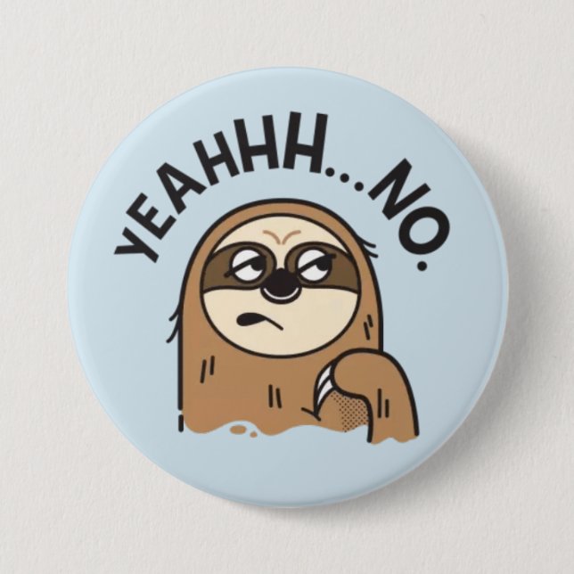 Funny Sloth Button (Vorderseite)