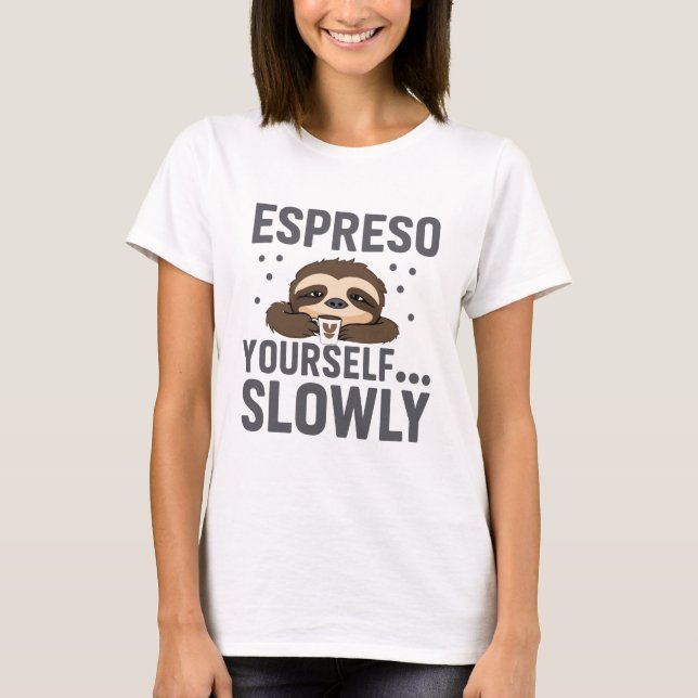 Funny Sloth Coffee T-Shirt (Vorderseite)