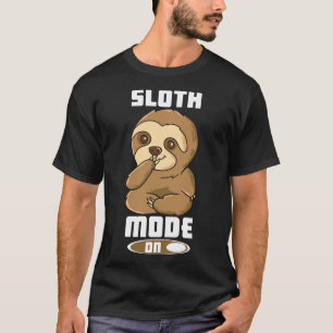 Funny Sloth Costume Sloth Mode auf Lazy Sloth T-Shirt