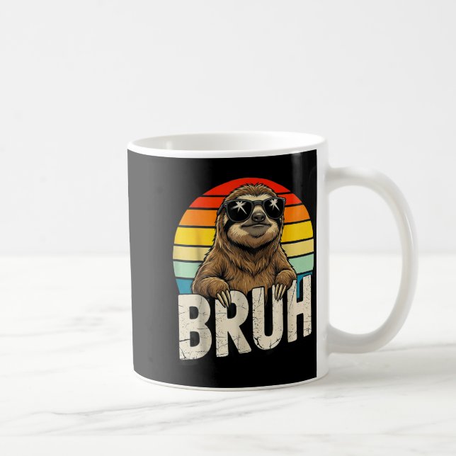 Funny Sloth Graphic Meme Lover Bruh Sloth Lovers  Kaffeetasse (Rechts)