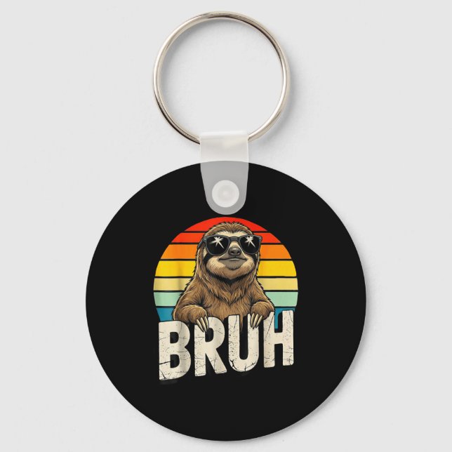 Funny Sloth Graphic Meme Lover Bruh Sloth Lovers  Schlüsselanhänger (Vorderseite)