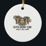 Funny Sloth Hiking Classic T-Shirt_5 Keramik Ornament<br><div class="desc">Funny Sloth Hiking Classic T-Shirt_5</div>