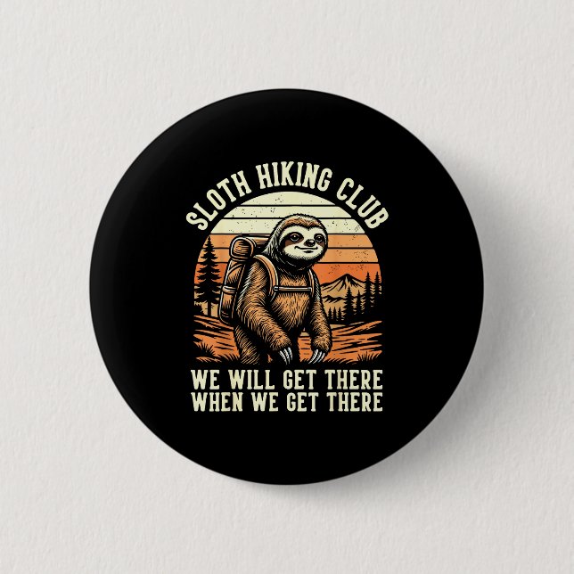Funny Sloth Hiking Club Outdoor Hiker Men Women Vi Button (Vorderseite)