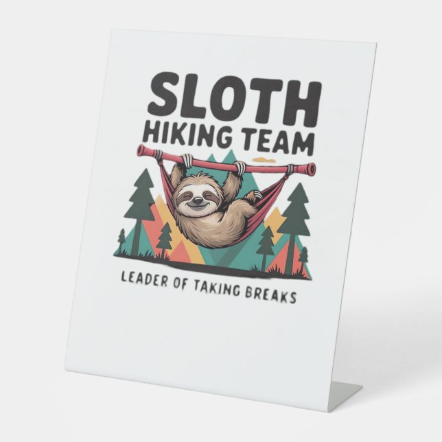 Funny Sloth Hiking - This funny sloth hiking gift  Sockelschild (Vorderseite)