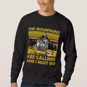 Funny Sloth Mountains rufen I Sweatshirt