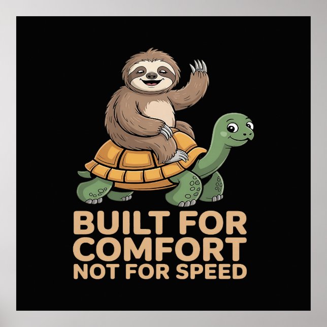Funny Sloth Riding Turtle Poster (Vorne)