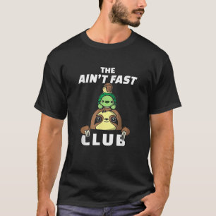 Funny Sloth Running Team Der Ain t Fast Club Langs T-Shirt