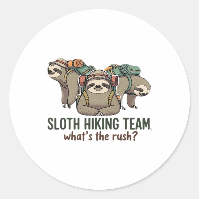 Funny Sloth Wandern Klassischer T - Shirt_5 Runder Aufkleber (Vorderseite)