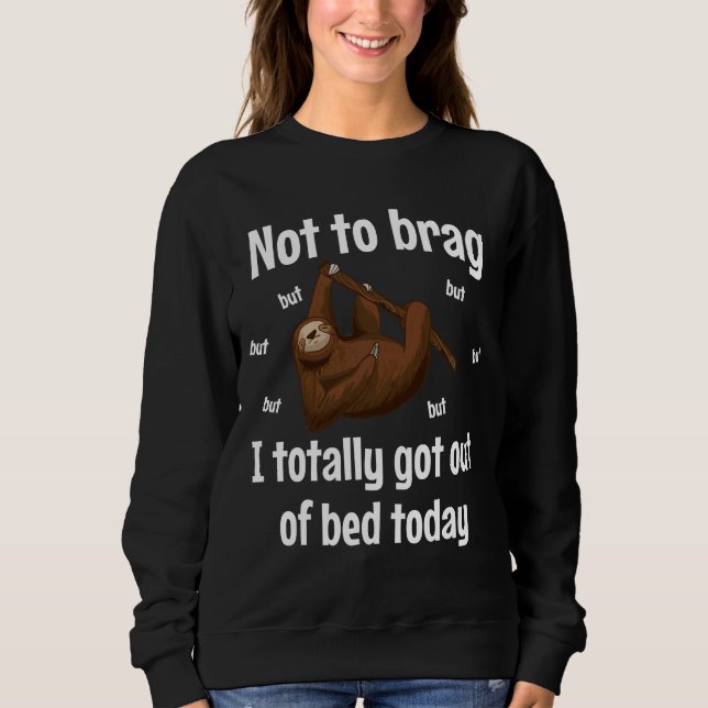 Funny Sloth Who Liebe Bed Sweatshirt (Vorderseite)