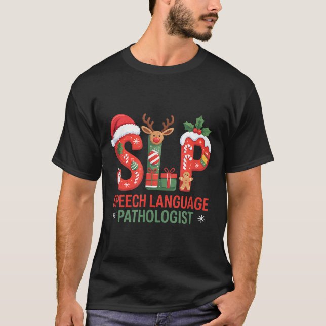 Funny Slp Christmas Speech Language Pathologist Ho T-Shirt (Vorderseite)