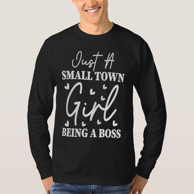 Funny Small City Women's Little Town Boss Countrys T-Shirt (Vorderseite)
