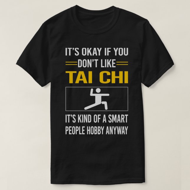 Funny Smart People Tai Chi T-Shirt (Design vorne)