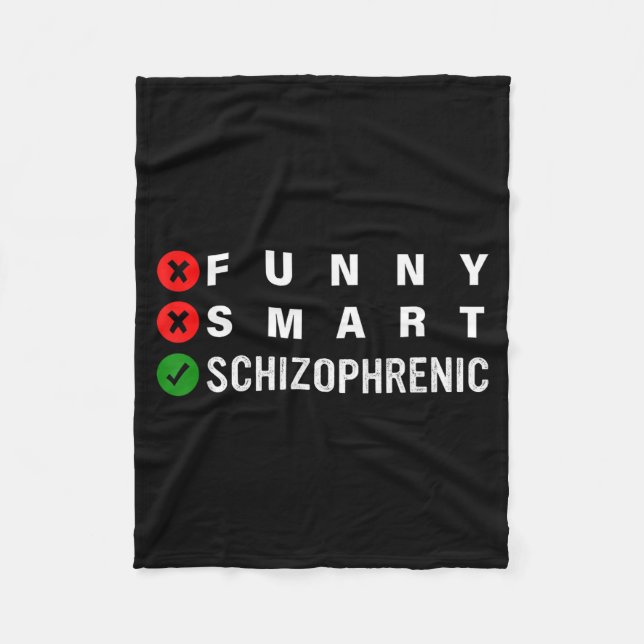 Funny Smart Schizophrenic Schizophrenia Awareness  Fleecedecke (Vorderseite)