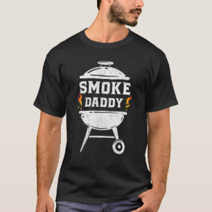 Funny Smoke Daddy Meat Rauchen GRILLEN Grill Lover T-Shirt