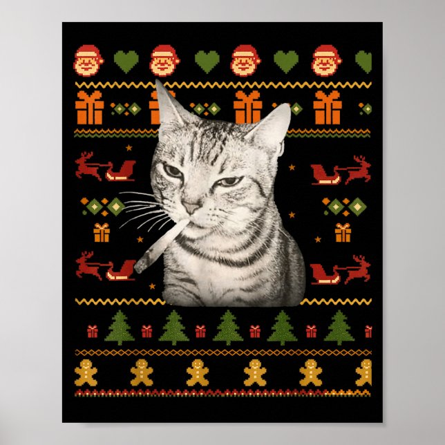 Funny Smoking Cat Meme Christmas Ugly Sweaters For Poster (Vorne)
