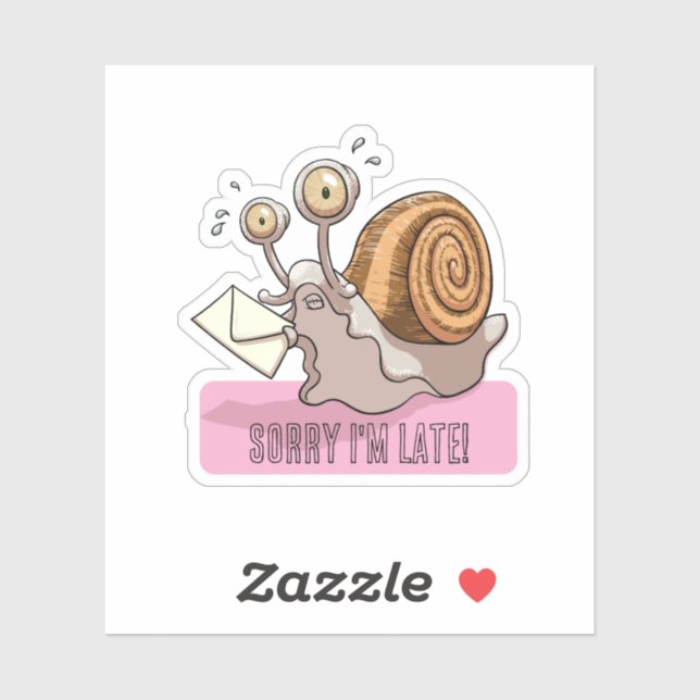 Funny Snail Sorry I'm Late Cute Belated Cartoon Aufkleber (Blatt)