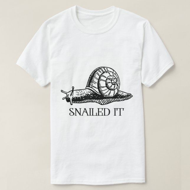 Funny Snailed It Snail Pun Design T-Shirt (Design vorne)