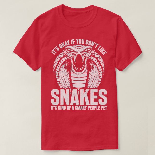 Funny Snake Lover Pet Cobra Owner Animal Reptil S T-Shirt (Design vorne)