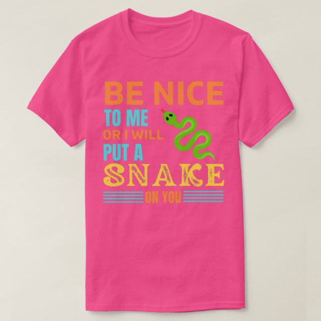 Funny snake quote reptile keeper b day gift Python T-Shirt (Design vorne)
