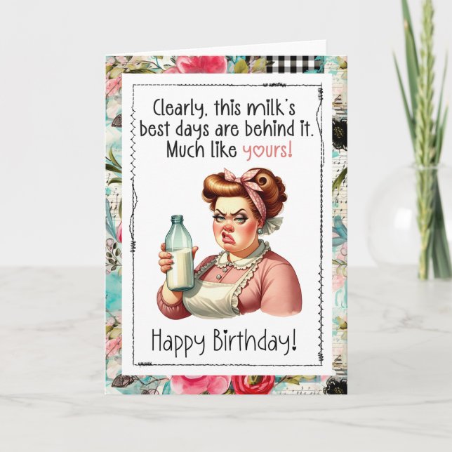 Funny Snarky Birthday Card Best Days Behind You Karte (Vorderseite)