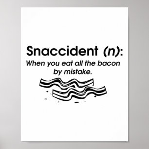 Funny Sndisaster Bacon Art für Kindermänner Frauen Poster