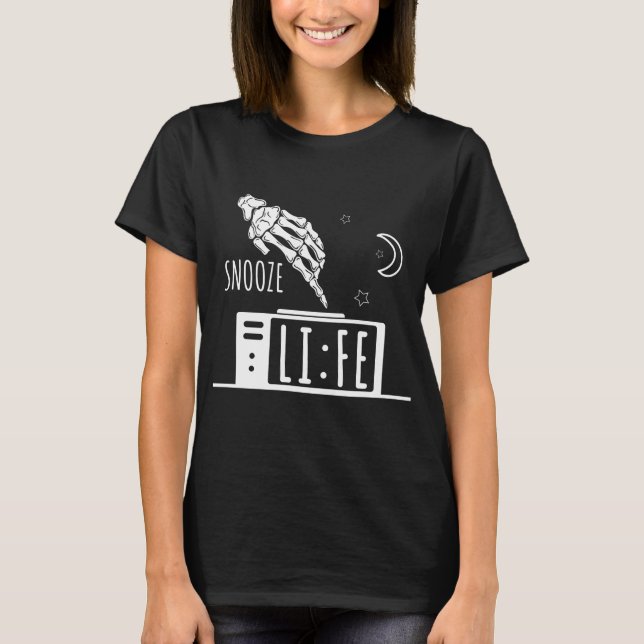 Funny Snooze Life Alarm Uhr T-Shirt (Vorderseite)
