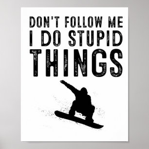 Funny Snowboarden Geschenk Männer Frauen Niedlich Poster