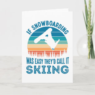 Funny Snowboarden Geschenk Snowboard Lover Karte