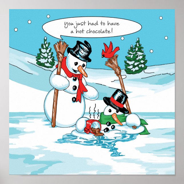 Funny Snowman mit Hot Chocolate Cartoon Poster (Vorne)