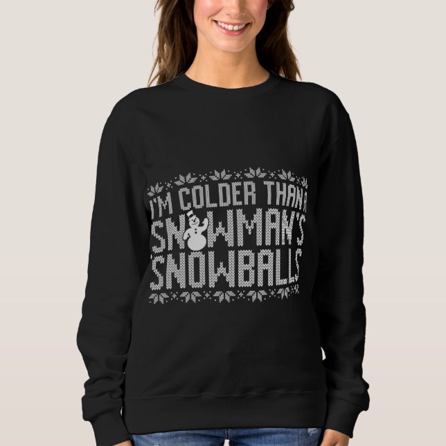 Funny Snowman Ugly Christmas Sweater Party Sweatshirt (Vorderseite)