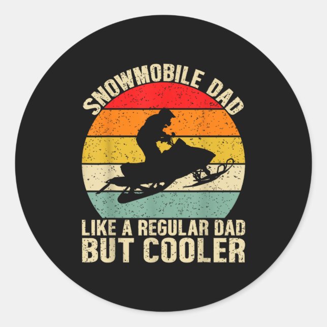 Funny Snowmobile Dad Like A Regular But Cooler Win Runder Aufkleber (Vorderseite)