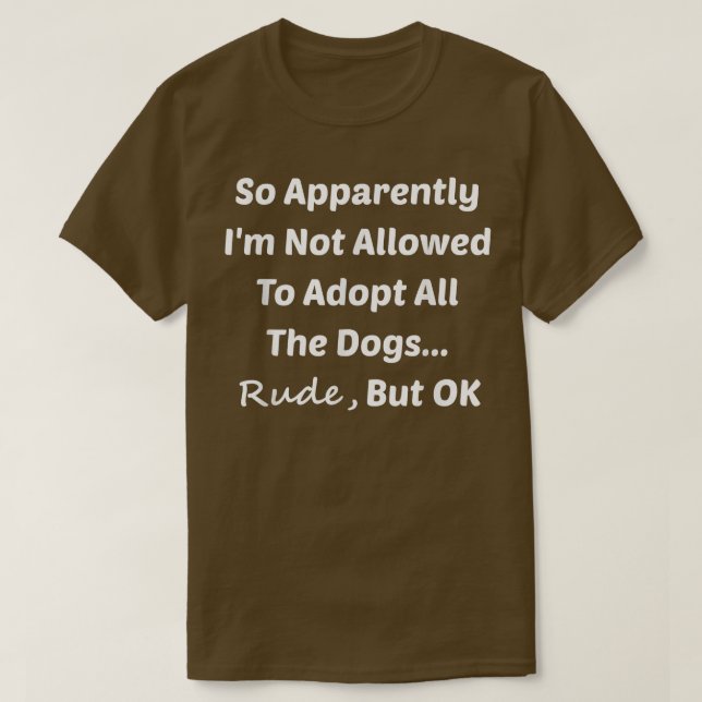 Funny so anscheinend bin ich nicht Adoptiert, um a T-Shirt (Design vorne)
