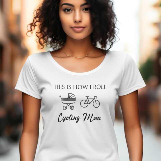 Funny So rolle ich für Fahrrad Mama Geschenk T-Shirt (Von Creator hochgeladen)