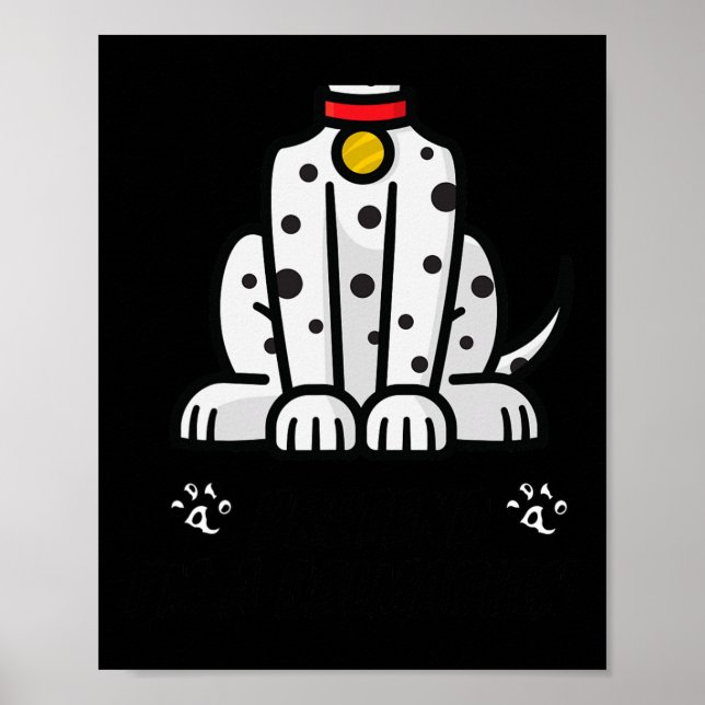 Funny, so zu tun, als wäre ich ein Dalmatiner Hund Poster (Vorne)