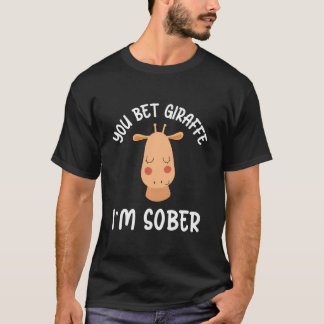 Funny Sobriety Im Sober Erholung Women Giraffe I D T-Shirt