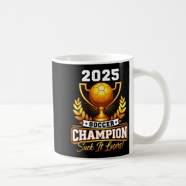Funny Soccer Champion 2025 Trophy  Kaffeetasse (Rechts)