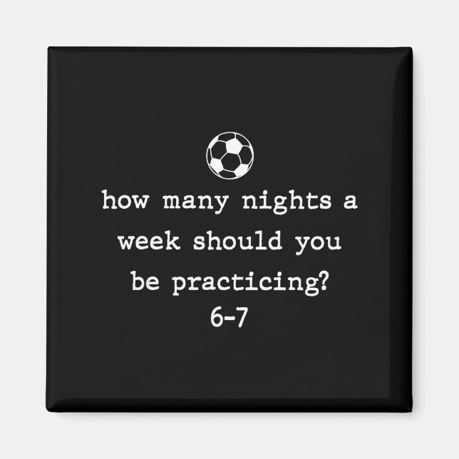 Funny Soccer Coach 67 Soccer Player 6 7 Gen Z Vira Magnet (Vorne)