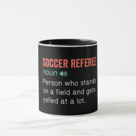 Funny Soccer Referenz Definition Tasse