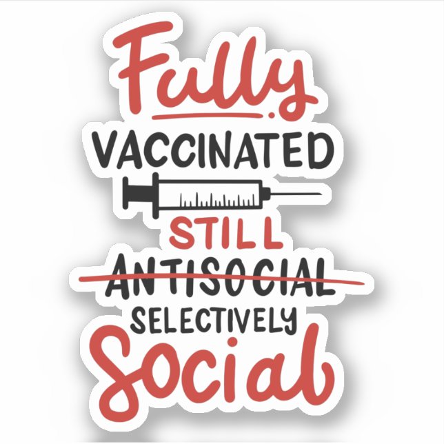 Funny Social Distance Antisocial Vaccated COVID Aufkleber (Vorderseite)